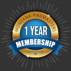 One year Montana Pikemasters membership